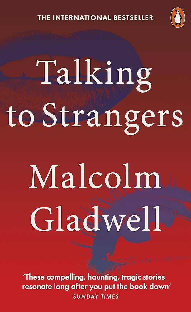 Sách - Talking to Strangers by Malcolm Gladwell - Tâm lý học tiếng Anh - Psychology/Sociology in English