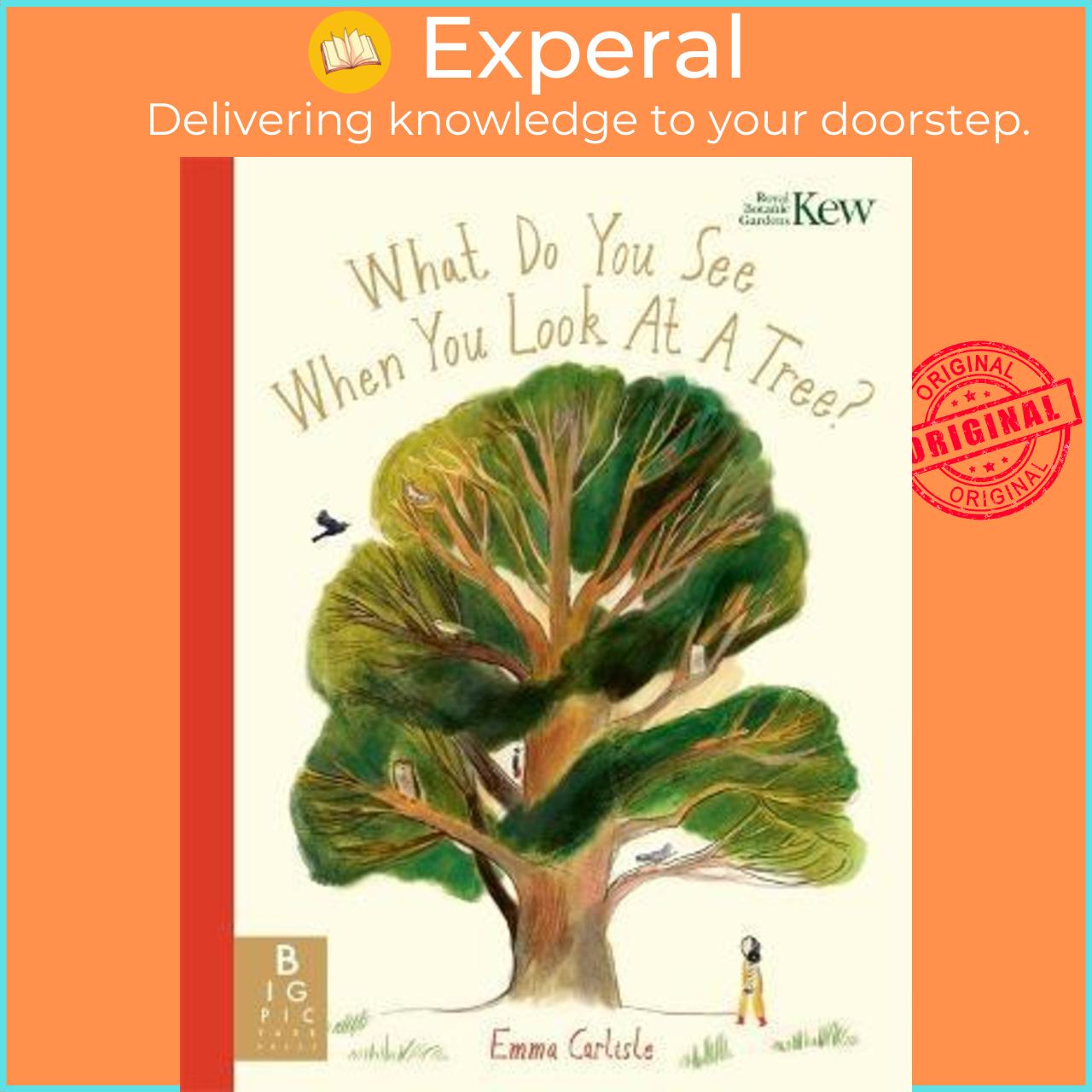 Sách - What Do You See When You Look At a Tree? by Emma Carlisle (UK edition, paperback)