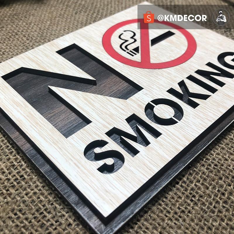 Bảng gỗ no smoking (biển báo cấm hút thuốc) bằng gỗ có sẵn keo hai mặt dán tường