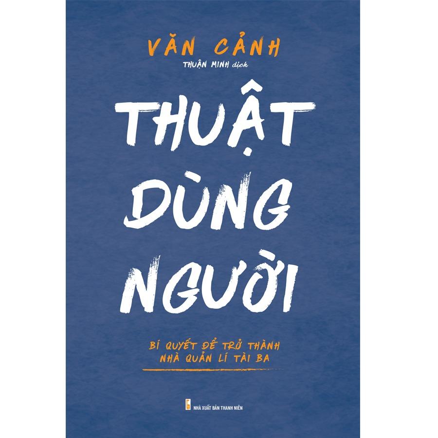 Thuật Dùng Người - Bản Quyền