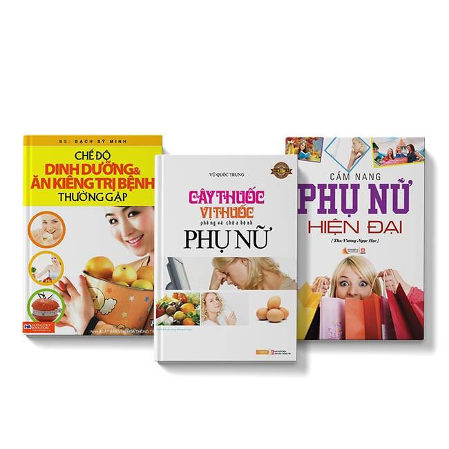 Sách COMBO Cây thuốc phòng và chữa bệnh Phụ Nữ + Cẩm nang phụ nữ hiện đại + Chế độ dinh dưỡng ăn kiêng