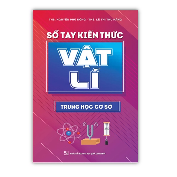 Sách - Sổ Tay Kiến Thức Vật Lí Trung Hoc Cơ Sở (MinhLong)