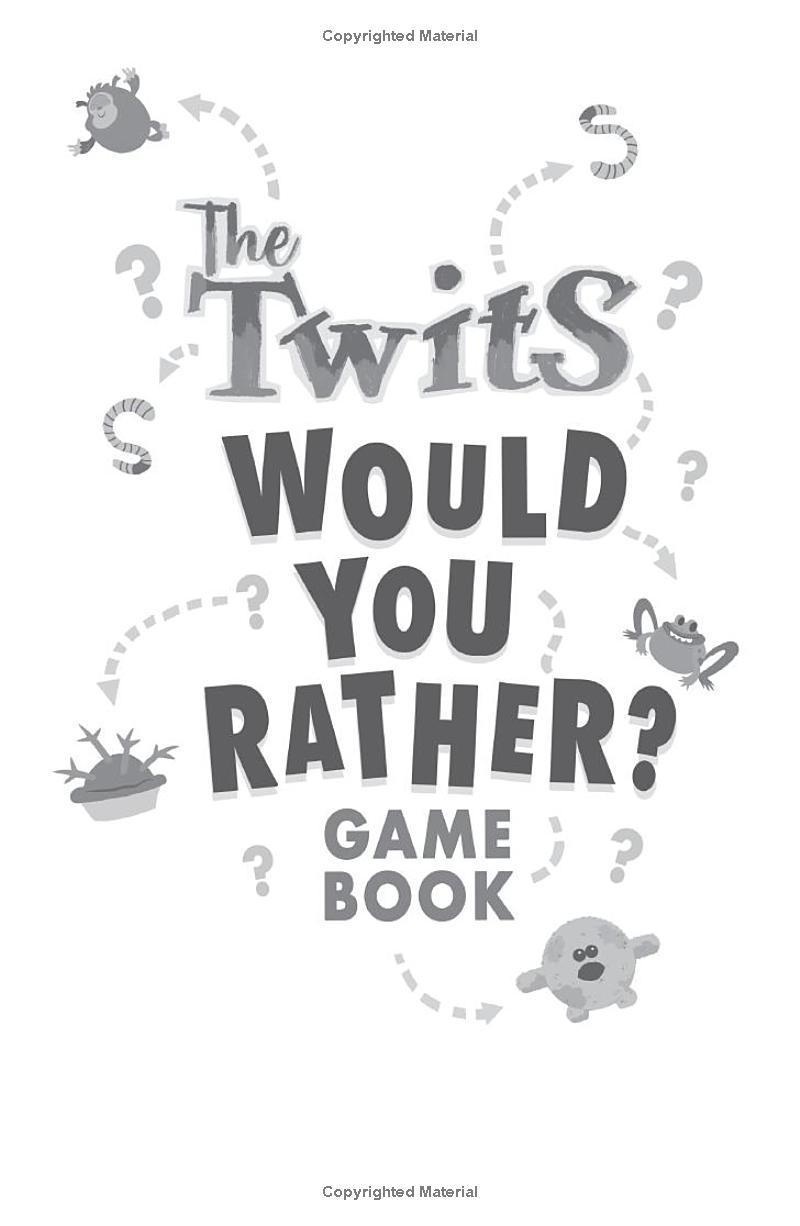 Sách ngoại văn: The Twits - Would You Rather? Game Book