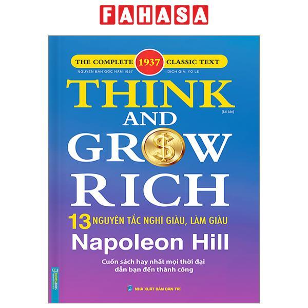 Think And Grow Rich - 13 Nguyên Tắc Nghĩ Giàu, Làm Giàu - Bìa Cứng