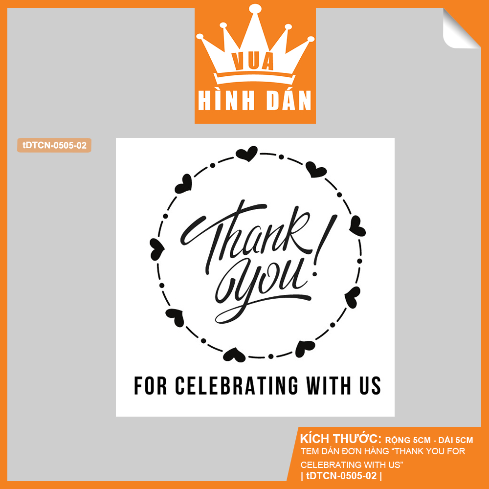 Set 50/100 sticker THANK YOU FOR CELEBRATING WITH US 5x5cm - nhãn dán gói hàng, quà lưu niệm 4.006