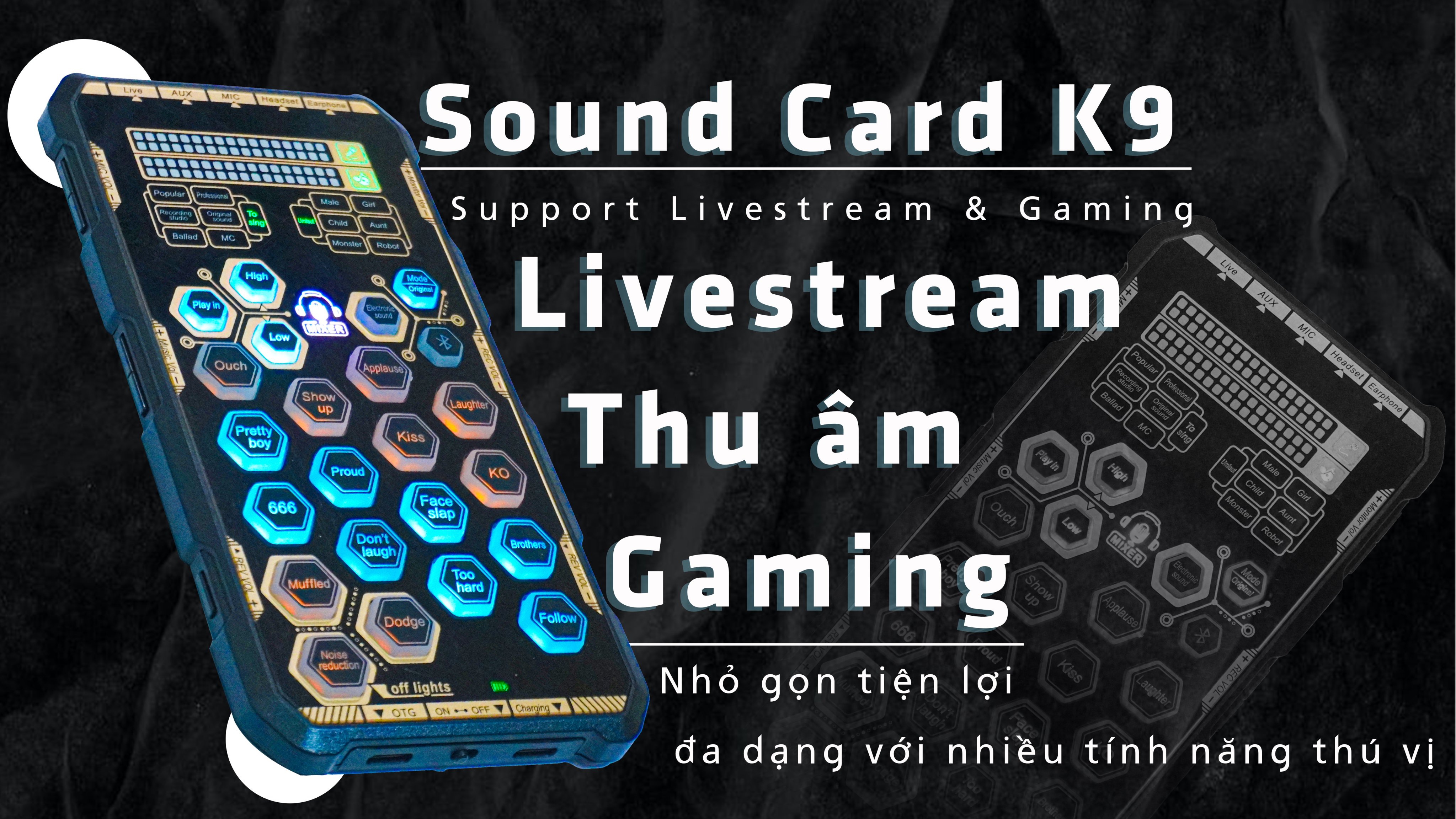 Sound card K9 mobile - Chơi game, thu âm, livestream, karaoke online, pk chỉ cần thêm tai nghe - Hỗ trợ auto tune đổi giọng, hiệu ứng vui nhộn - Bluetooth 5.0, giảm tiếng ồn, trang bị pin sạc - Kết nối dễ dàng với smartphone, máy tính, tablet...