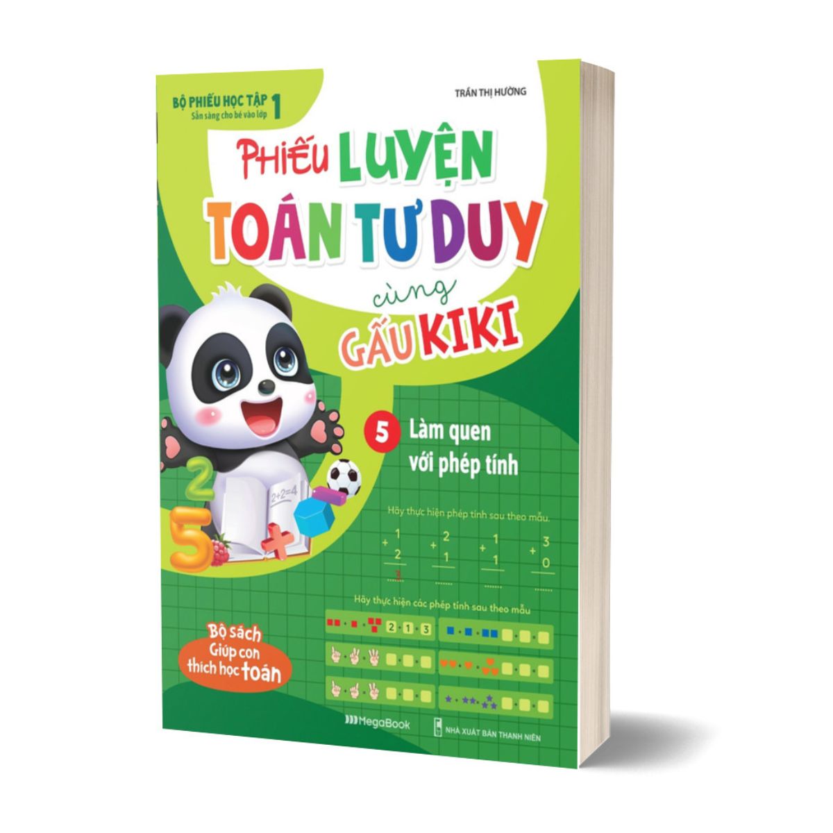 Bộ Sách Phiếu Luyện Toán Tư Duy Cùng Gấu Kiki (Bộ 5 Cuốn)