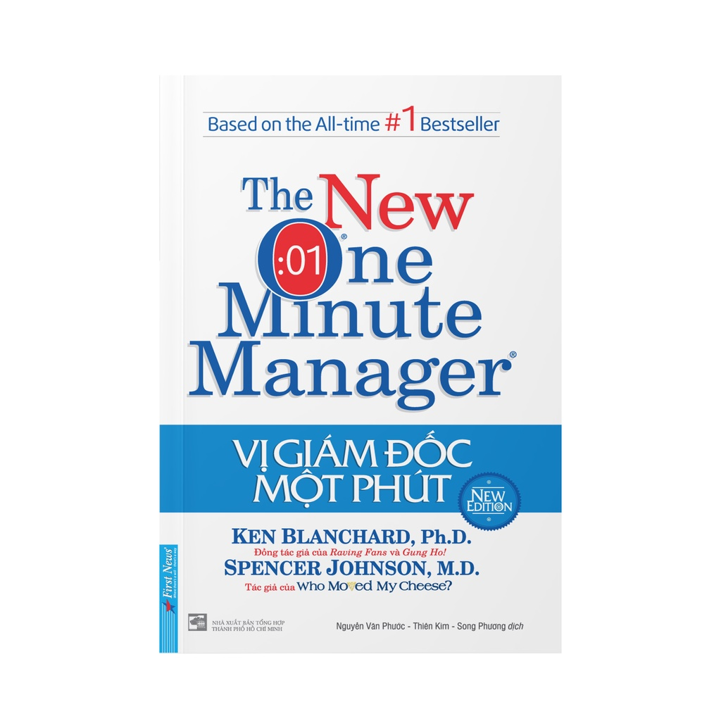 Sách Vị giám đốc một phút - Ken Blanchard, Ph D Spencer Johnson, M D