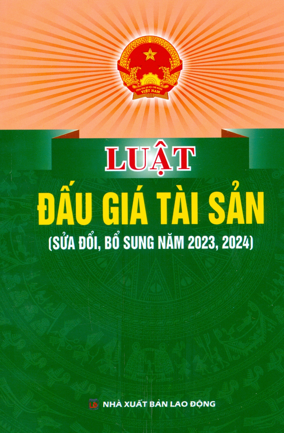 Luật Đấu Giá Tài Sản (Sửa Đổi, Bổ Sung Năm 2023,2024)