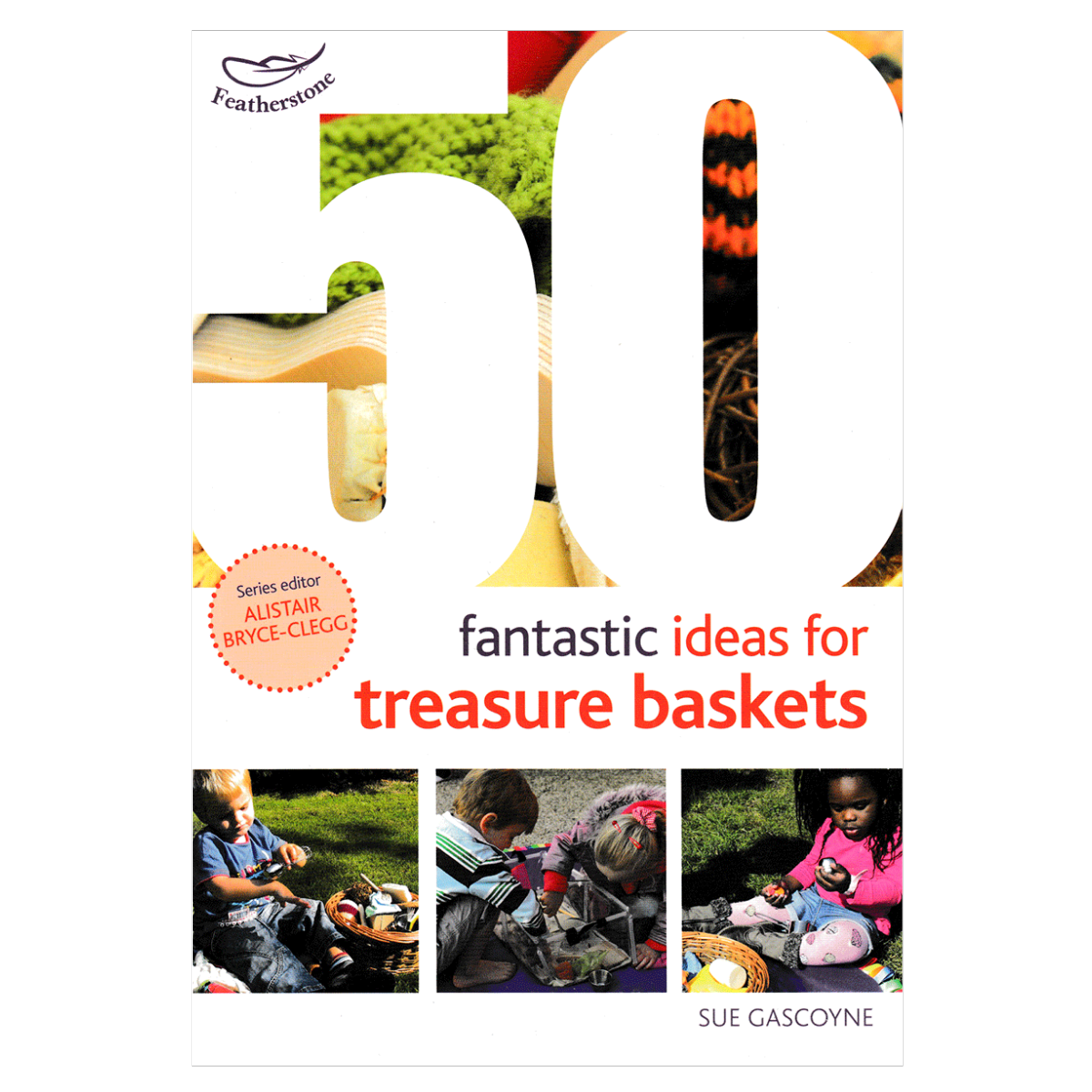 50 Fantastic Ideas for Treasure Baskets