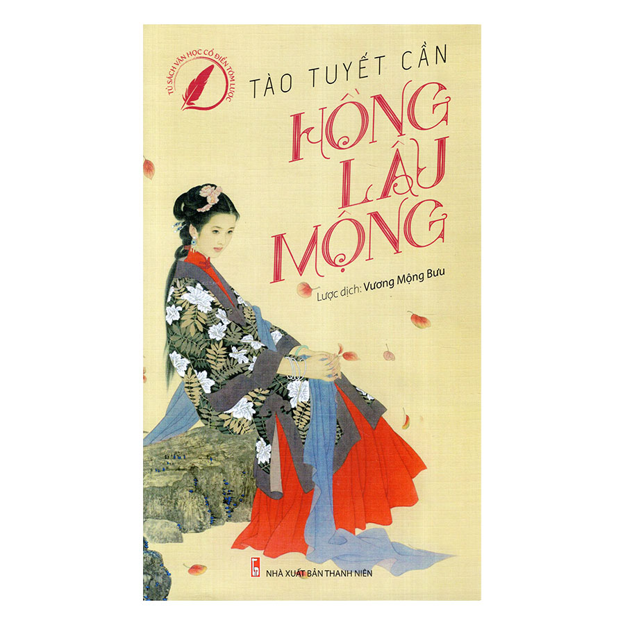 Văn Học Cổ Điển Tóm Lược - Hồng Lâu Mộng
