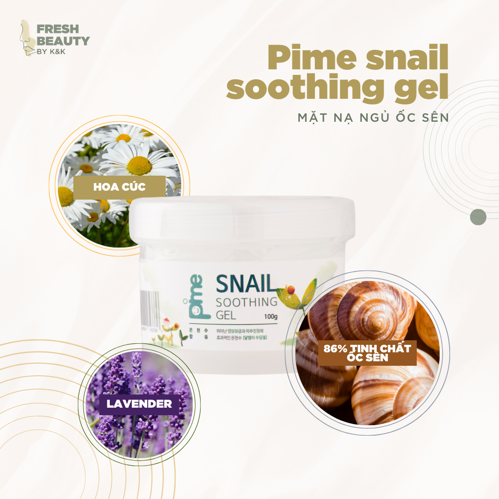 Mặt nạ ngủ Pime Snail Soothing Gel cấp ẩm sâu, hạn chế lão hóa, dịu da rát đỏ, tẩy lớp sừng hóa 100g