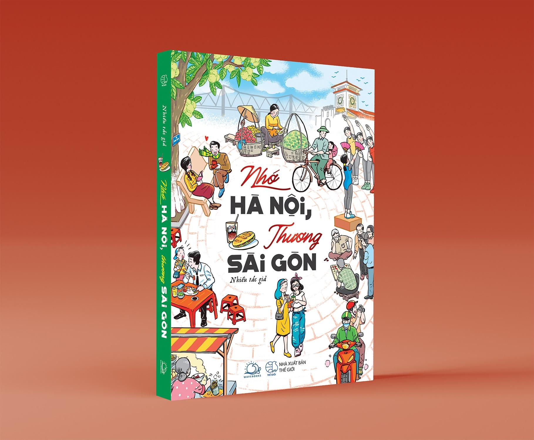 Nhớ Hà Nội, Thương Sài Gòn