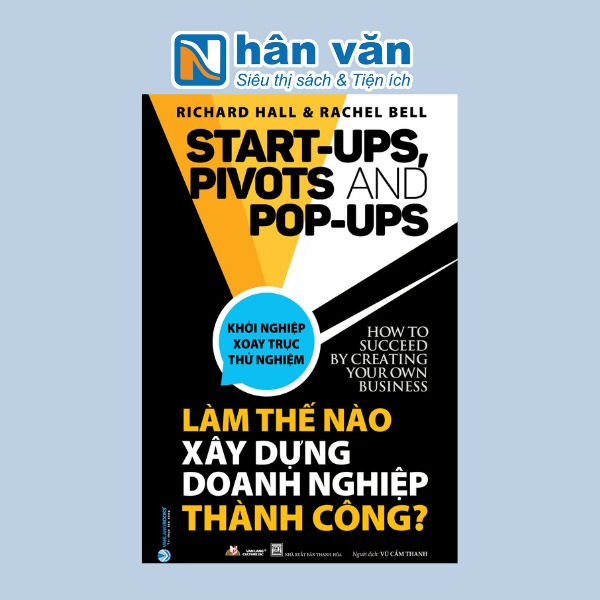 Làm Thế Nào Xây Dựng Doanh Nghiệp Thành Công