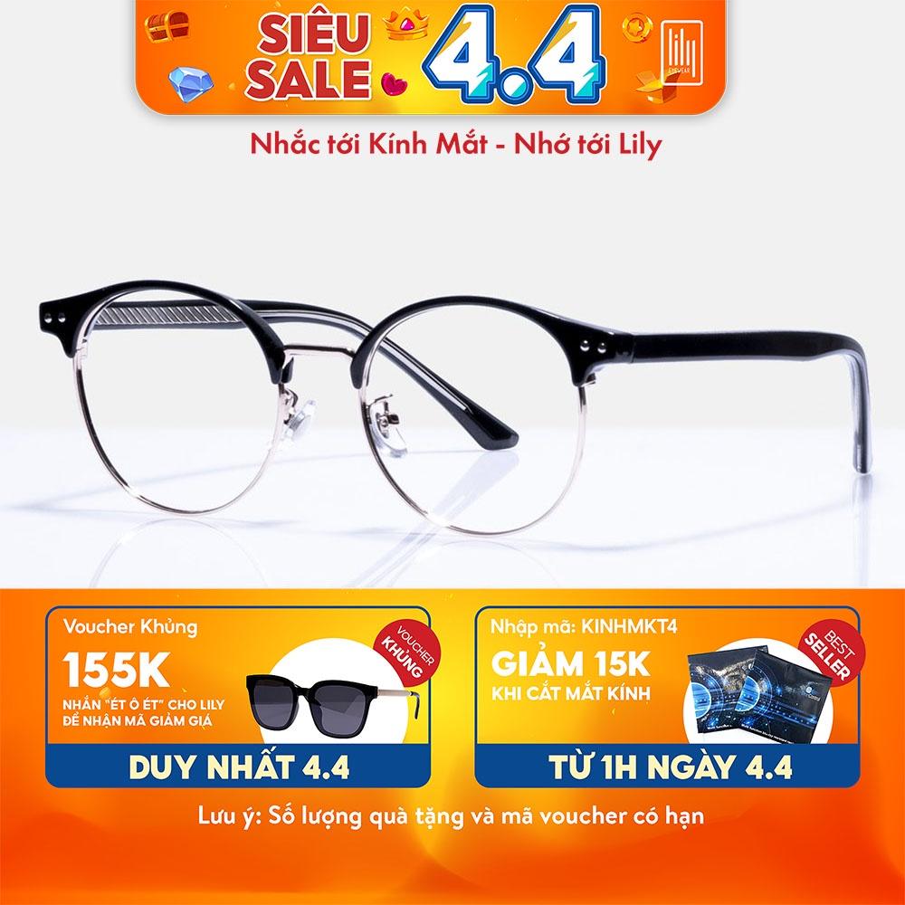 Gọng kính cận cao cấp nam nữ mắt tròn LILYEYEWEAR thiết kế phong cách màu sắc thời trang 98317