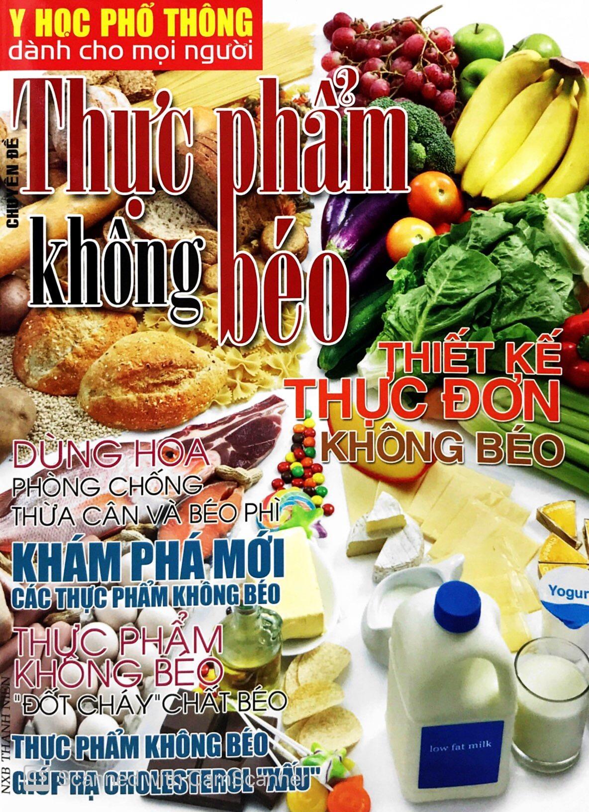 Y Học Phổ Thông Dành Cho Mọi Người - Chuyên Đề: Thực Phẩm Không Béo