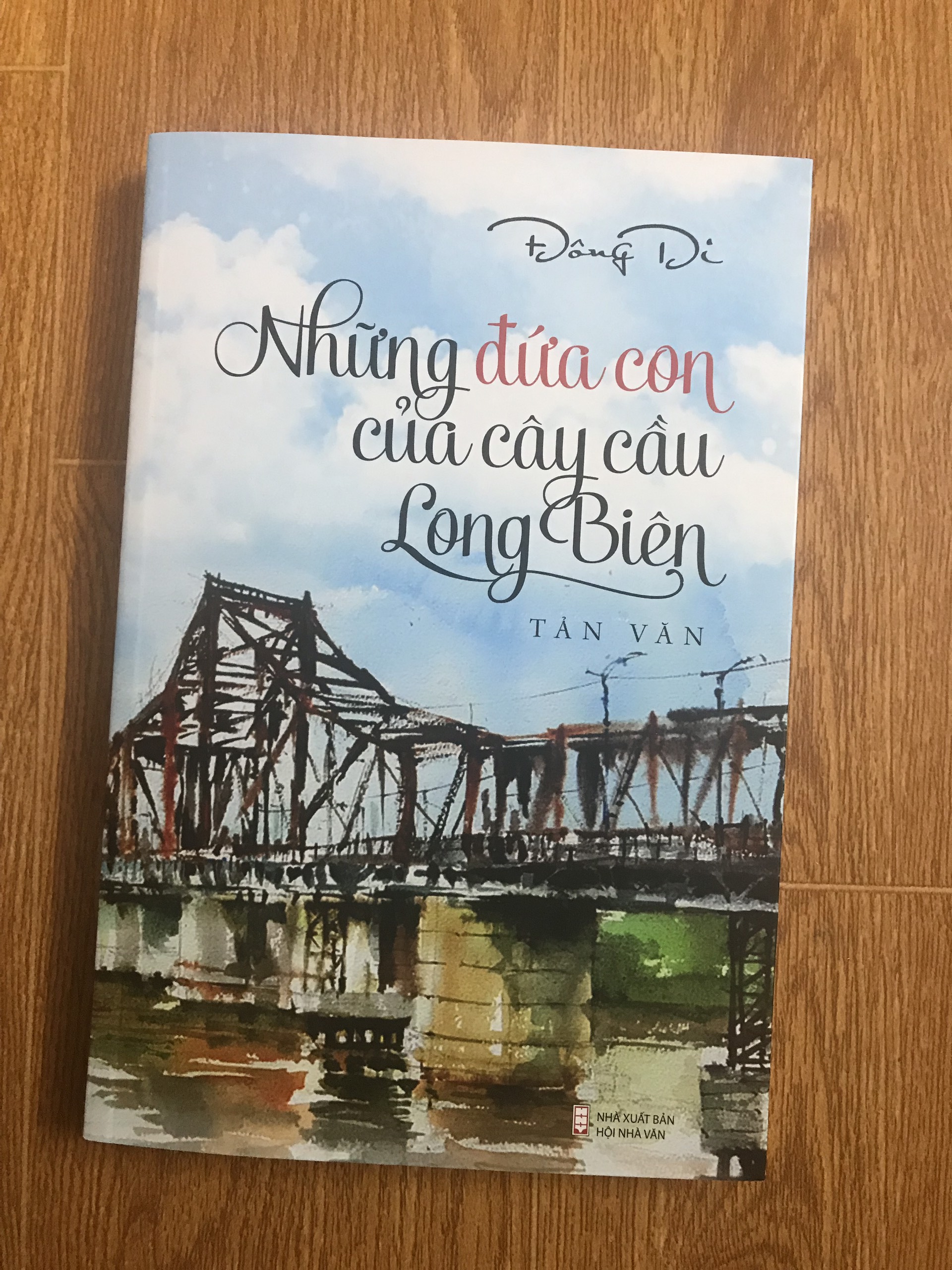 Những Đứa Con Của Cây Cầu Long Biên - Đông Di