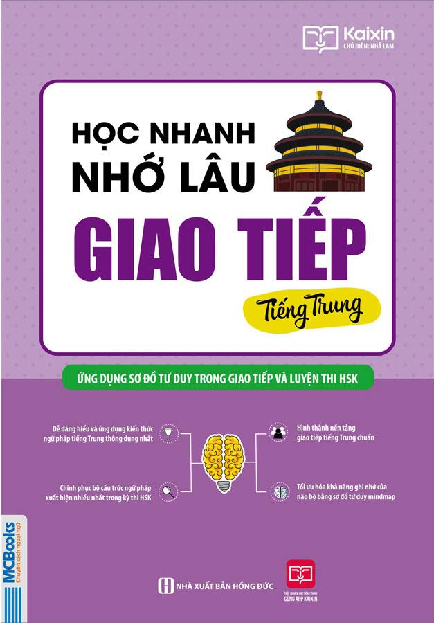 Học Nhanh Nhớ Lâu Giao Tiếp Tiếng Trung