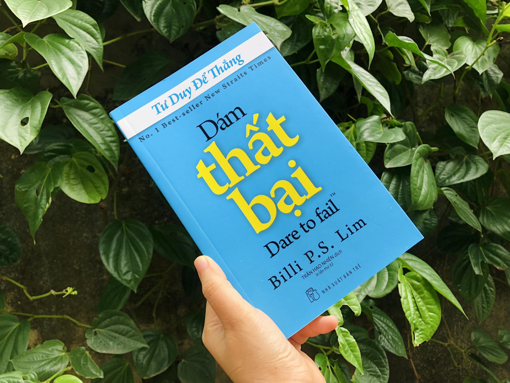 Dám Thất Bại - Tư duy để thắng (Dare to fail)