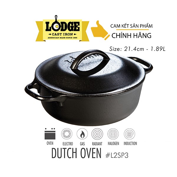 [Chính hãng LOGDE - MỸ] Nồi gang Lodge 21.5cm - L2SP3 - dung tích 1.9 lít. Dùng kho cá, nướng gà, nướng bánh, cơm, canh