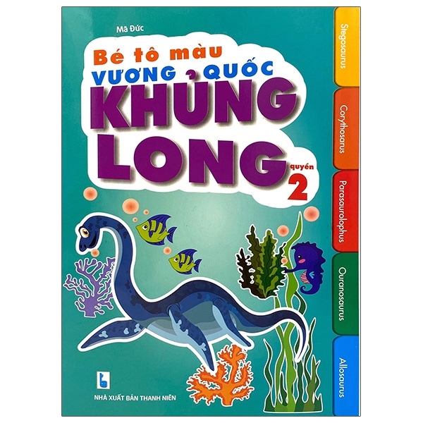 Bé Tô Màu - Vương Quốc Khủng Long - Quyển 2