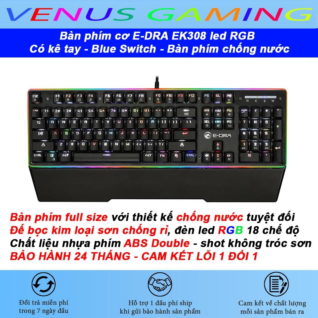 Bàn phím cơ Edra EK308 Led RGB - Kê tay - Blue switch - Led viền - Chống nước - Hàng Chính Hãng