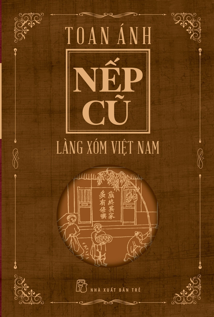 (Bộ 4 Cuốn) NẾP CŨ (gồm: Con Người Việt Nam - Hội Hè Đình Đám - Làng Xóm Việt Nam - Tín Ngưỡng Việt Nam) - Toan Ánh - (bìa mềm)