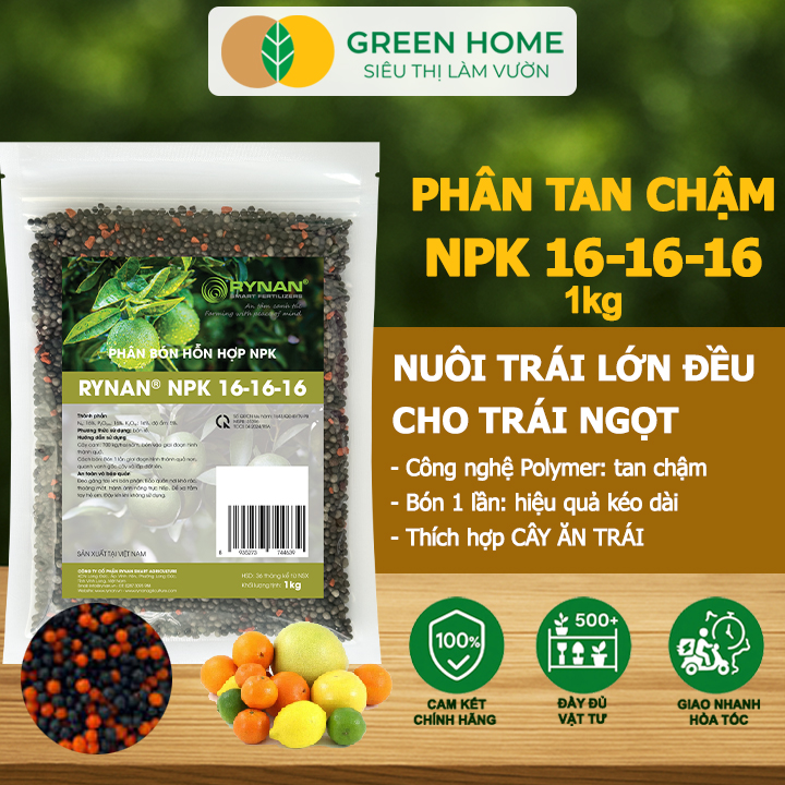 Phân Tan Chậm GreenHome, Rynan NPK 16-16-16, Túi 1kg, Dùng Cho Cây Có Múi Khỏe Bền Tán Xanh Rễ Mạnh
