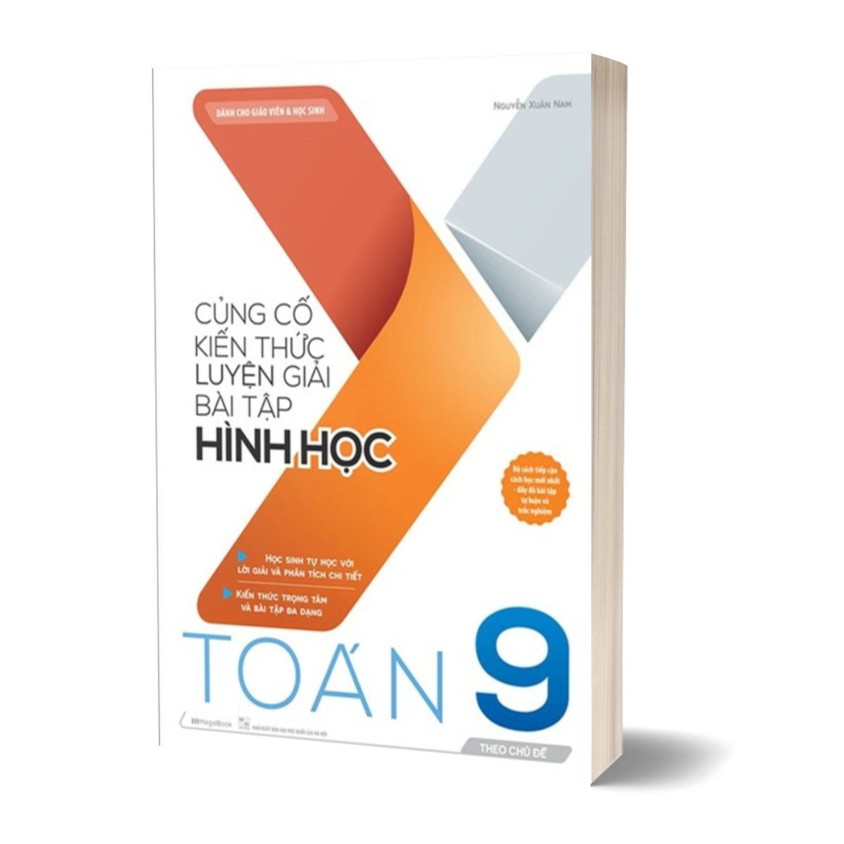 Combo Củng Cố Kiến Thức Luyện Giải Bài Tập Toán 9: Đại Số + Hình Học
