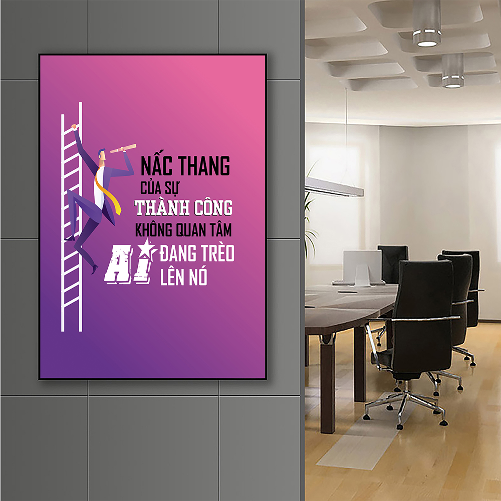 Tranh động lực Nấc thang của sự thành công không quan tâm ai đang trèo lên nó-Model: AZ1-0461