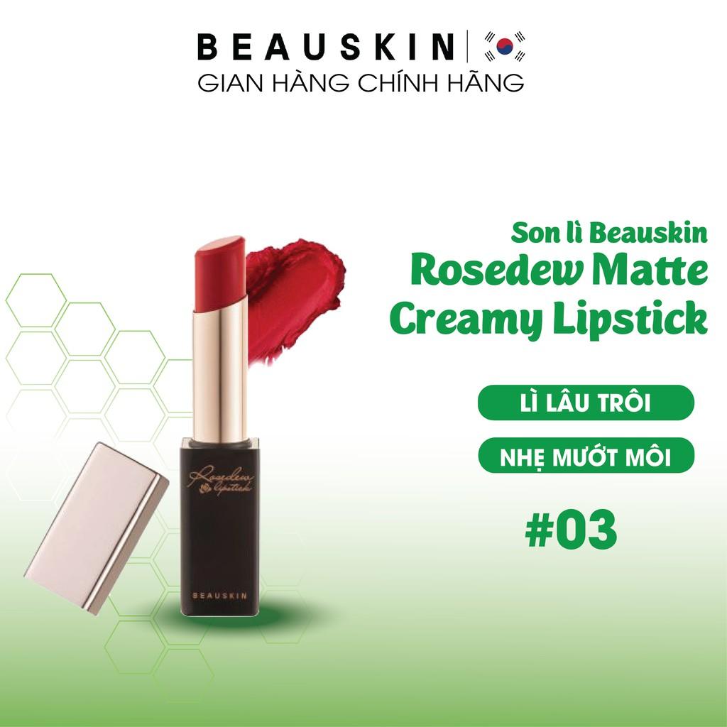 Son Lì Không Trôi BEAUSKIN Rosedew Matte Creamy Lipstick 03 3.5g - BMML0301210