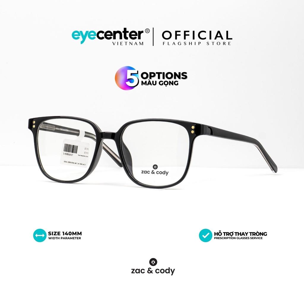 Gọng kính cận nam nữ A31-S chính hãng ZAC &amp;amp; CODY Denver lõi thép chống gãy nhập khẩu by Eye Center Vietnam