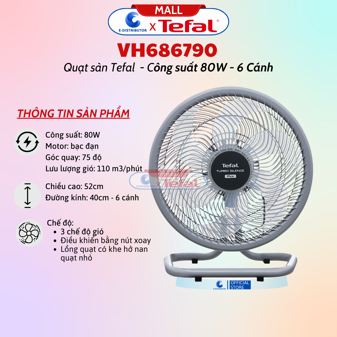 Quạt sàn Tefal 6 cánh VH686790 công suất 80W - Hàng Chính Hãng - Bảo Hành 12 Tháng