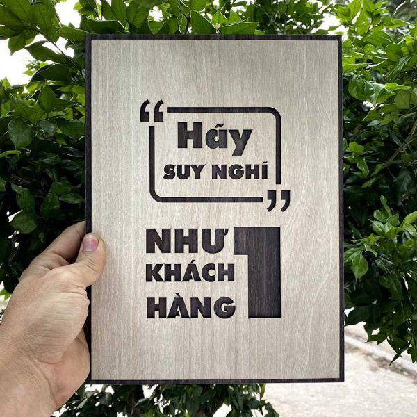 Tranh gỗ decor truyền cảm hứng "Hãy suy nghĩ như 1 khách hàng"