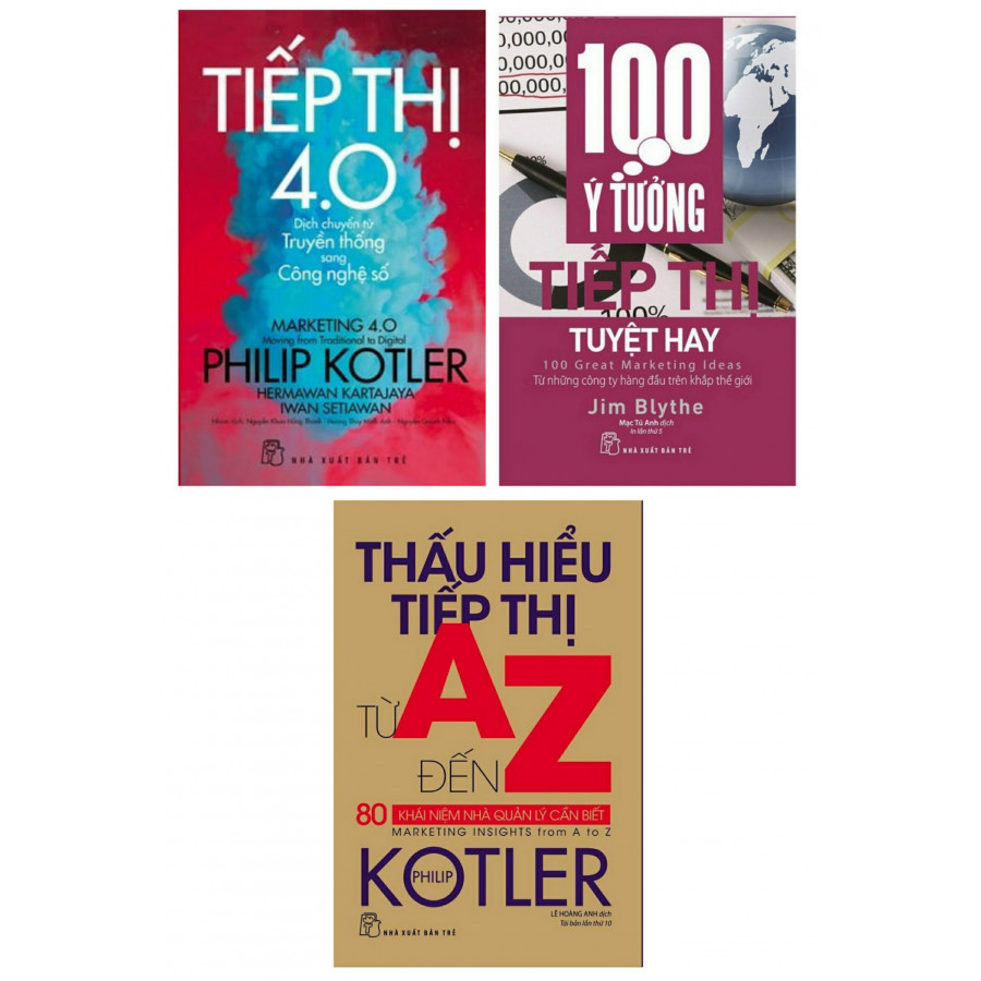 Combo Sách Kinh Tế: P.Kotler Tiếp thị 4.0 - Dịch Chuyển Từ Truyền Thống Sang Công Nghệ Số + Thấu Hiểu Tiếp Thị Từ A Đến Z - 80 Khái Niệm Nhà Quản Lý Cần Biết + 100 Ý Tưởng Tiếp Thị Tuyệt Hay