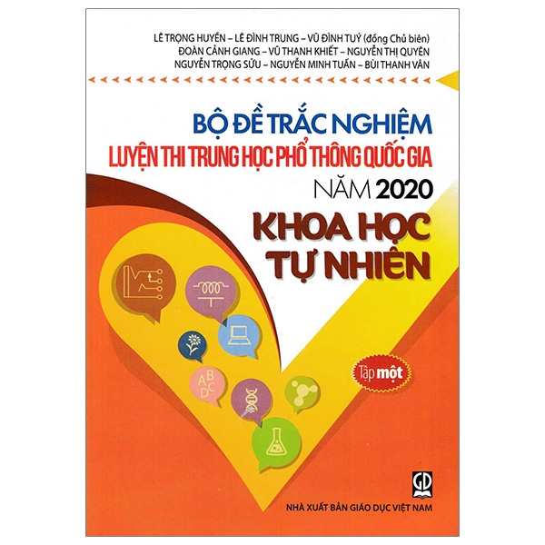 Bộ Đề Trắc Nghiệm Luyện Thi THPT Quốc Gia 2020 - Khoa Học Tự Nhiên - Tập 1 - Tái Bản