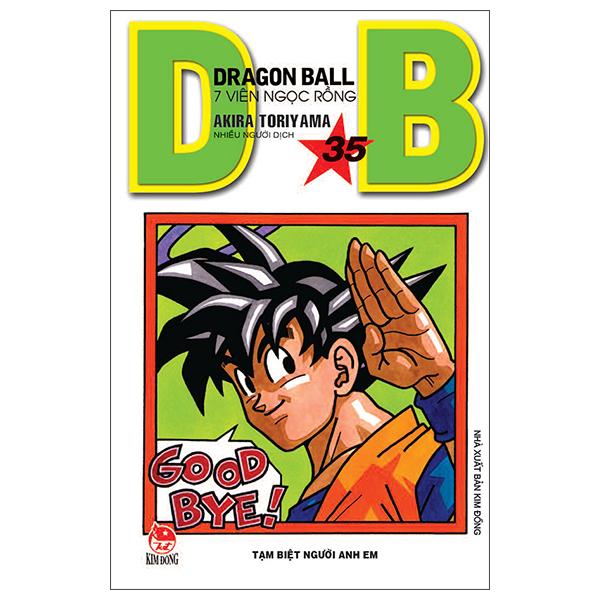 Dragon Ball - 7 Viên Ngọc Rồng - Tập 35 - Tạm Biệt Người Anh Em (Tái Bản 2022)