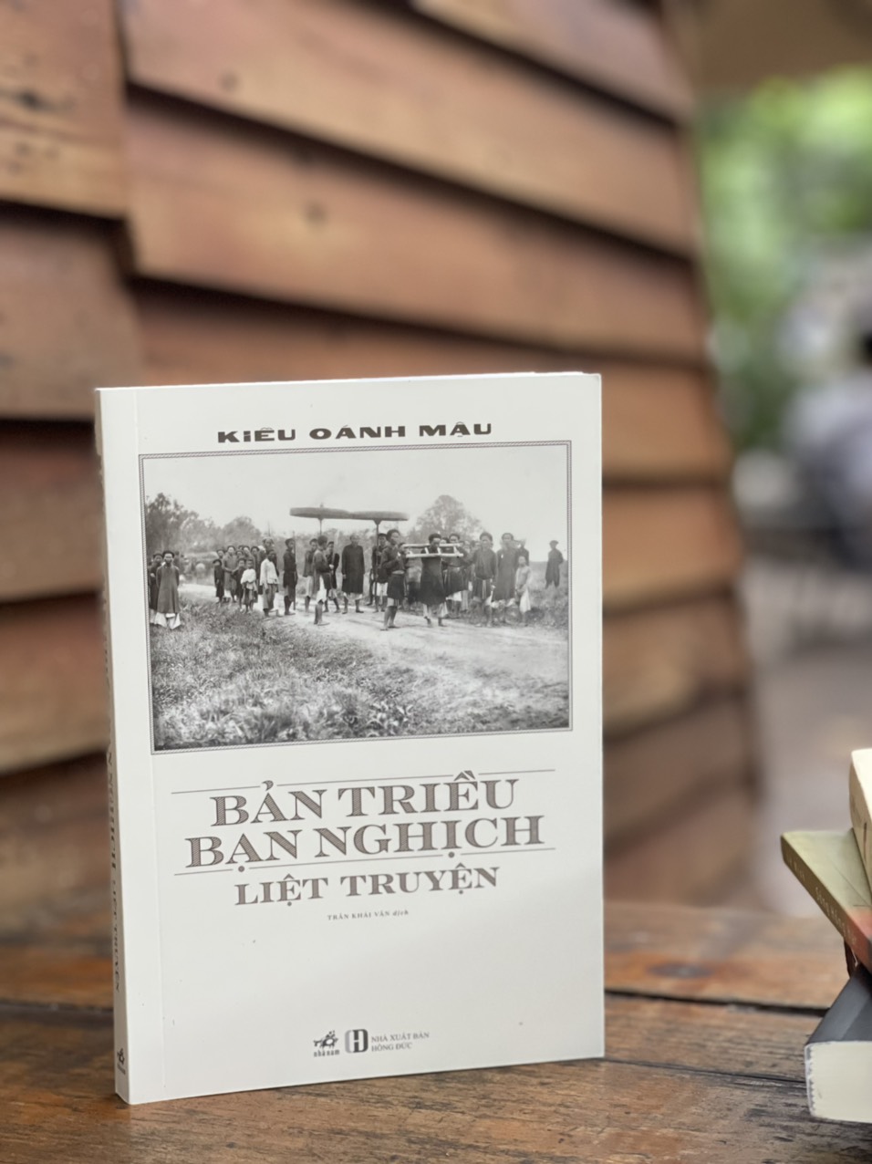 BẢN TRIỀU BẠN NGHỊCH LIỆT TRUYỆN – Kiều Oánh Mậu – Nhã Nam