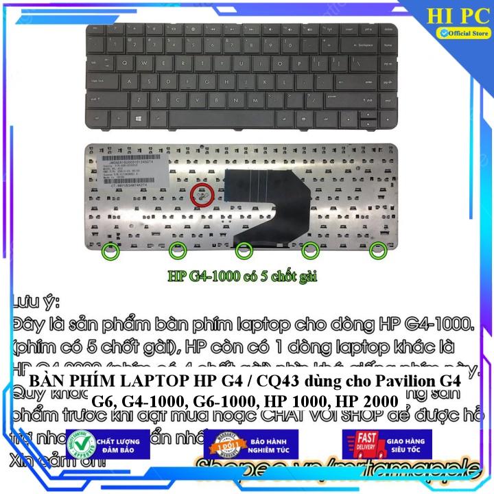 BÀN PHÍM LAPTOP HP G4 / CQ43 dùng cho Pavilion G4 G6 G4-1000, G6-1000, HP 1000 HP 2000 - Hàng Nhập Khẩu