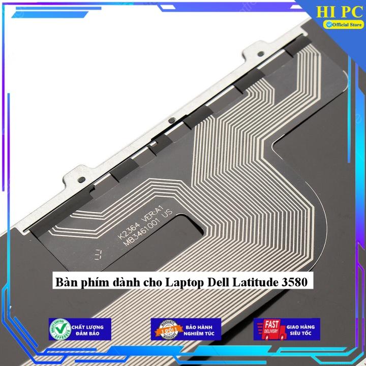 Bàn phím dành cho Laptop Dell Latitude 3580 - Hàng Nhập Khẩu