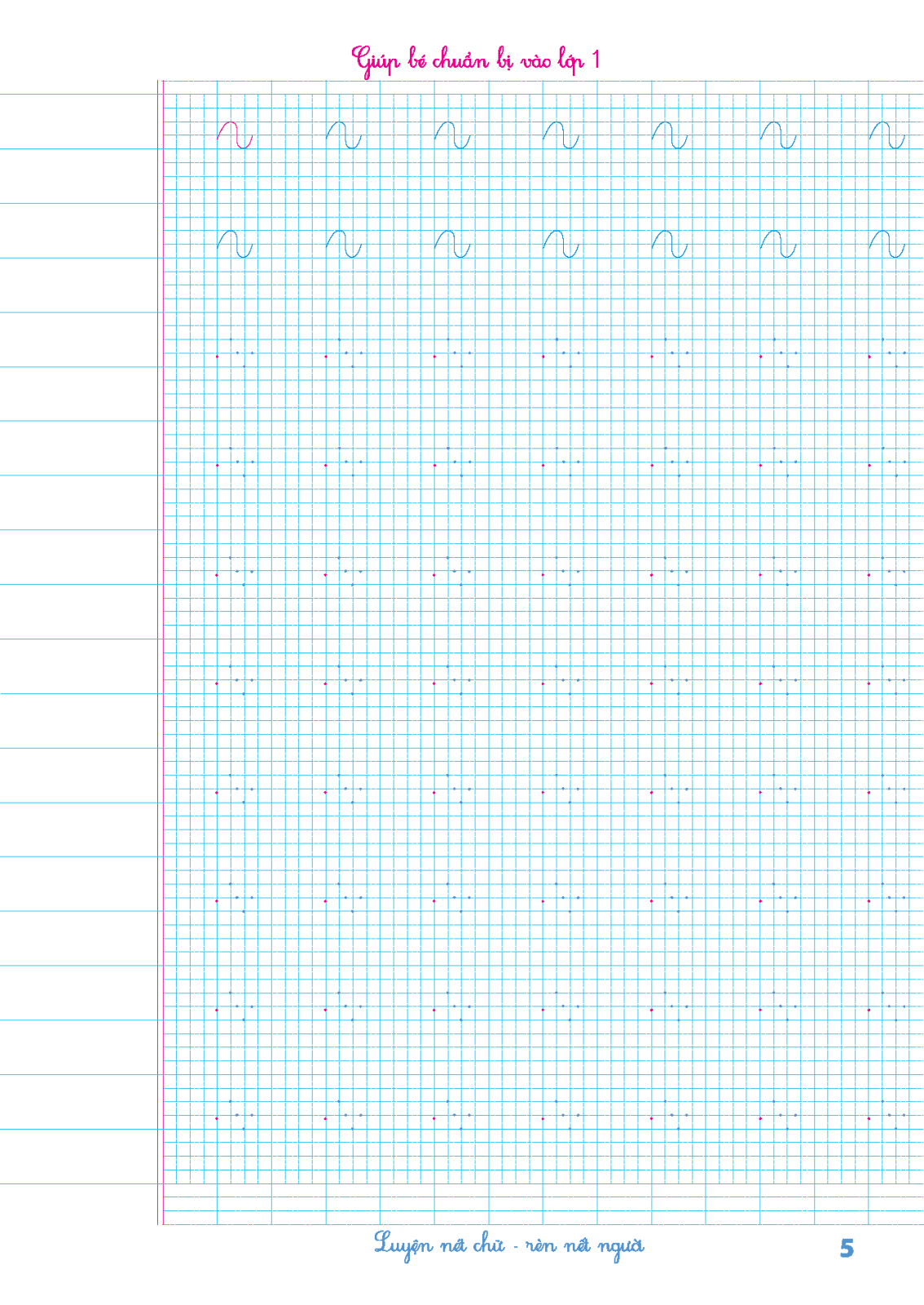 Vở Luyện Viết Tập 1 (Dành Cho Bé Từ 5 - 6 Tuổi)