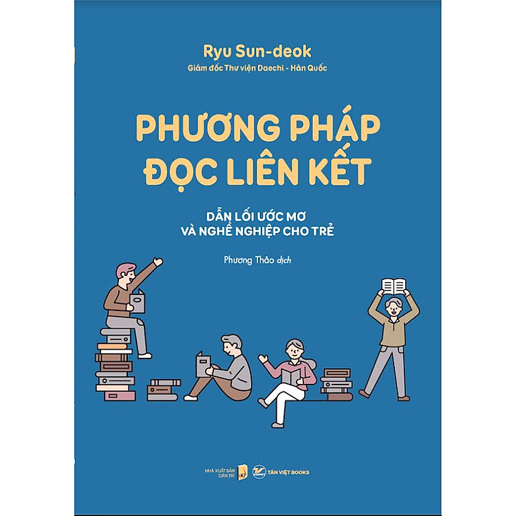 Sách - Phương Pháp Đọc Liên Kết - Dẫn lối ước mơ và nghề nghiệp cho trẻ