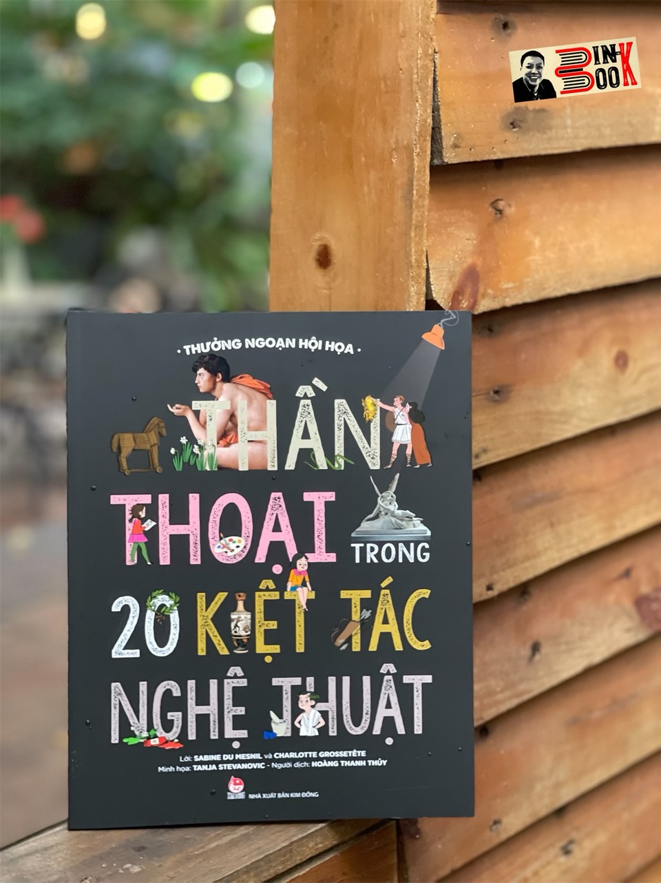 [Sách khổ lớn, có in màu minh họa] TỦ SÁCH THƯỞNG NGOẠN HỘI HỌA – THẦN THOẠI TRONG 20 KIỆT TÁC NGHỆ THUẬT - Charlotte Grossetête - Sabine du Mesnil - NXB Kim Đồng