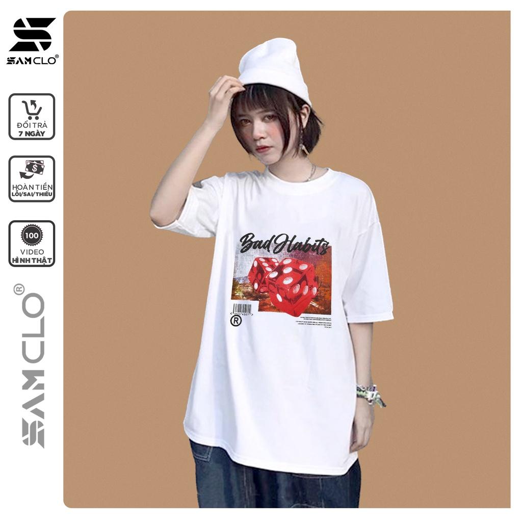 Áo phông tay lỡ nữ SAM CLO freesize thun form rộng dáng Unisex - mặc cặp, nhóm, lớp in chữ bad habits hình XÚC XẮC