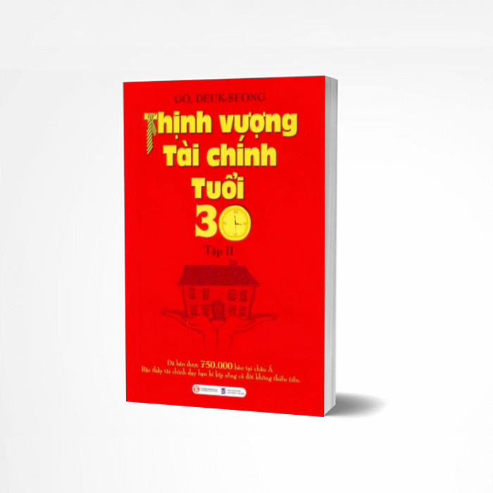 Thịnh Vượng Tài Chính Tuổi 30  - Tái Bản