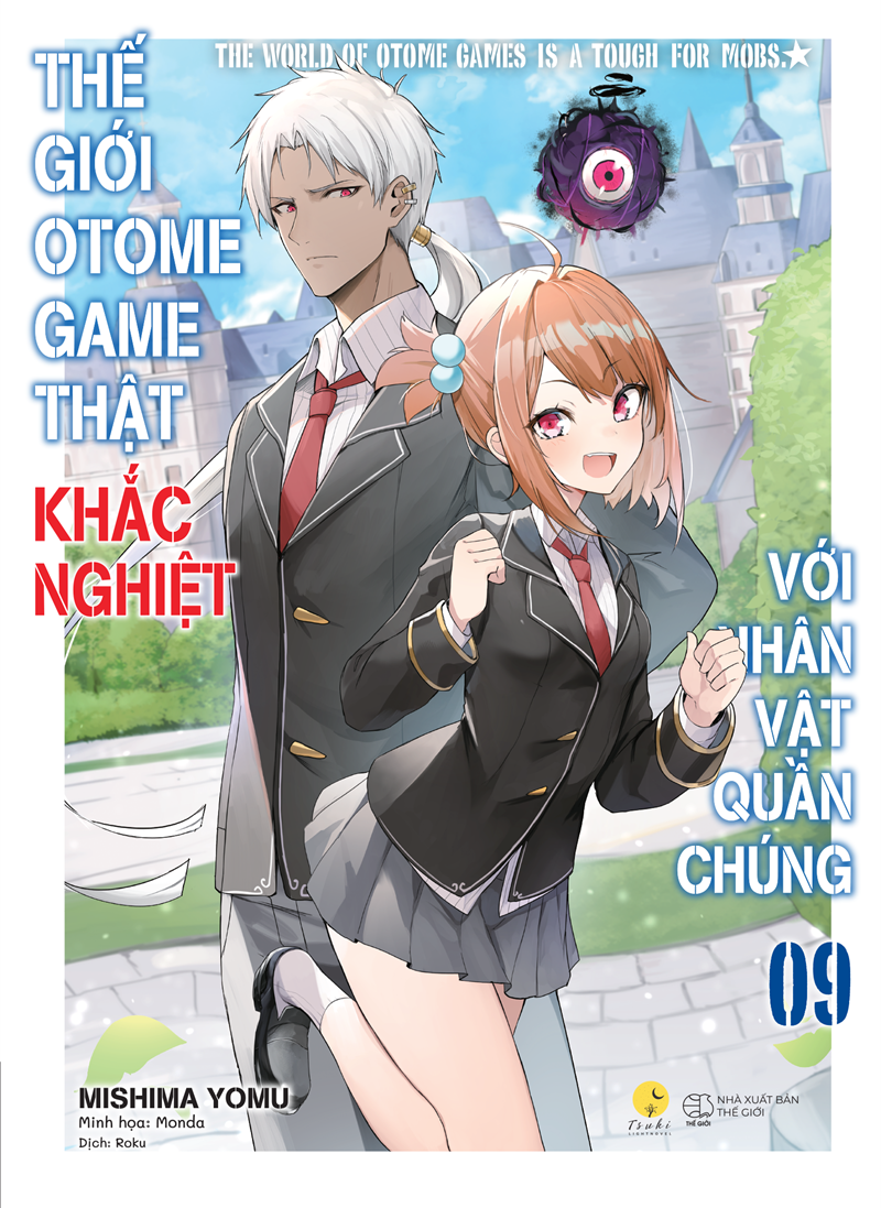 Thế Giới Otome Game Thật Khắc Nghiệt Với Nhân Vật Quần Chúng - Tập 9 - Bản Đặc Biệt - Tặng Kèm 1 Bookmark + 2 Card Bồi Cứng + 1 Móc Khóa Acrylic