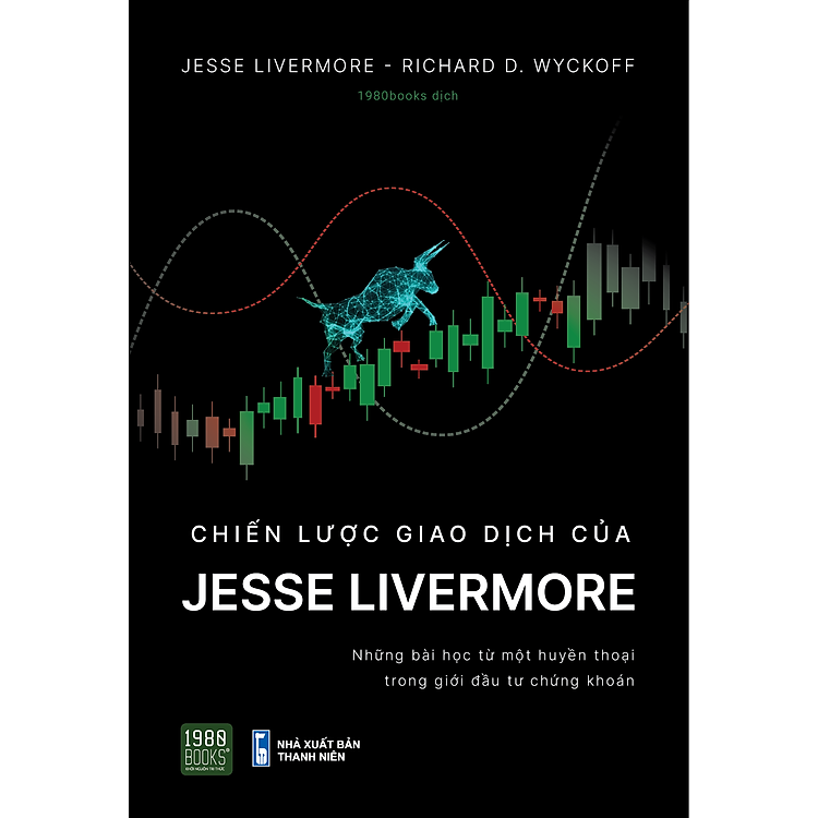 Chiến lược giao dịch của Jesse Livermore - 1980books