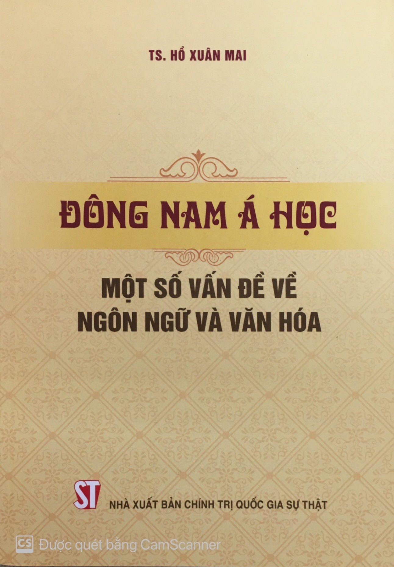 Đông Nam Á học -  Một số vấn đề về ngôn ngữ và văn hóa