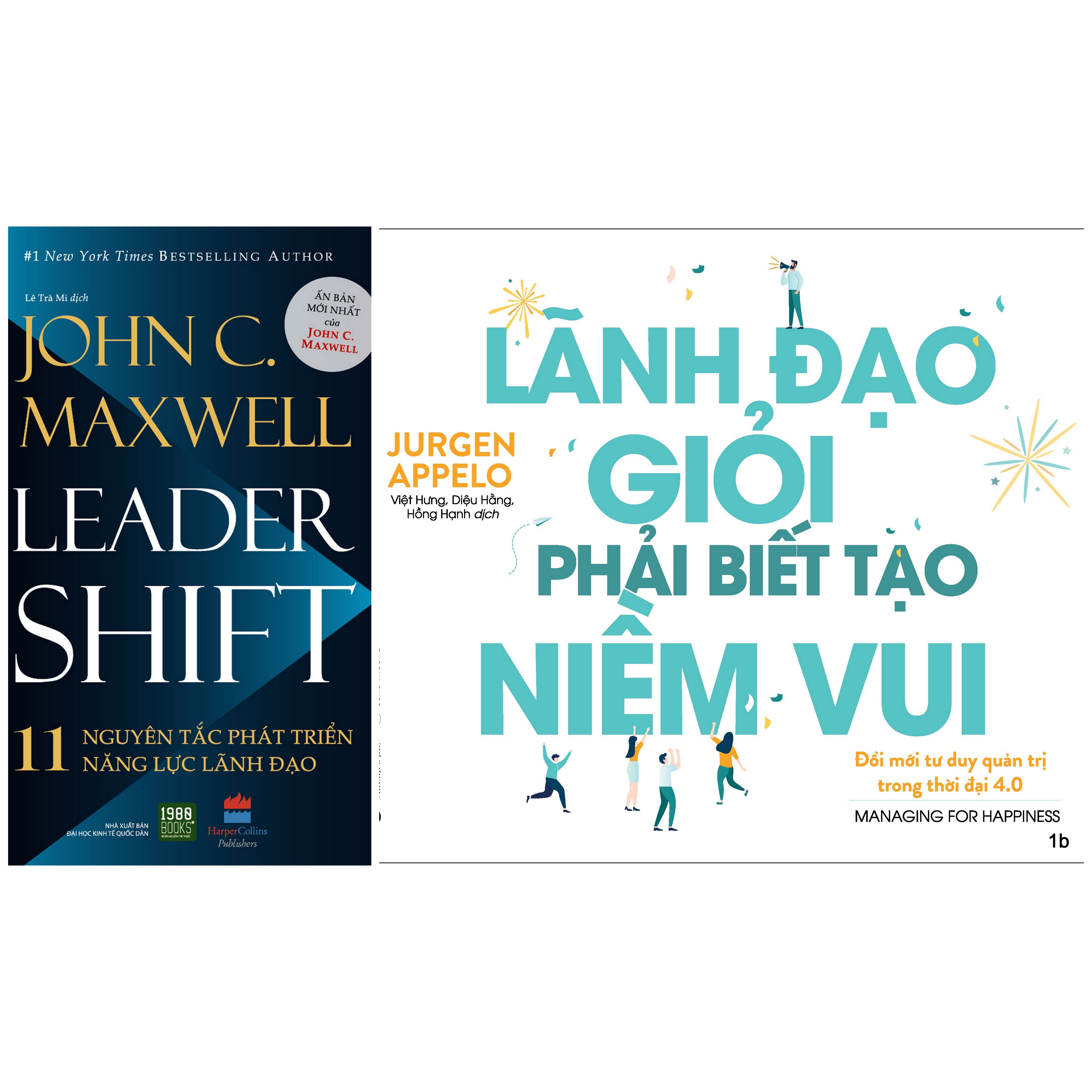 Combo 2 Cuốn: Lãnh Đạo Giỏi Phải Biết Tạo Niềm Vui + 11 Nguyễn Tắc Phát Triển Năng Lực Lãnh Đạo