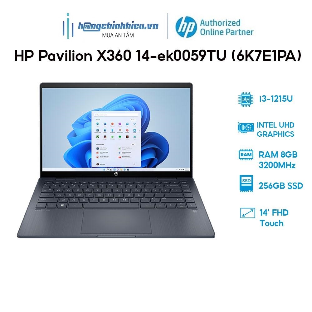 Laptop HP Pavilion X360 14-ek0059TU 6K7E1PA (i3-1215U | 8GB | 256GB | Intel UHD Graphics | 14' FHD Touch | Win 11) Hàng chính hãng